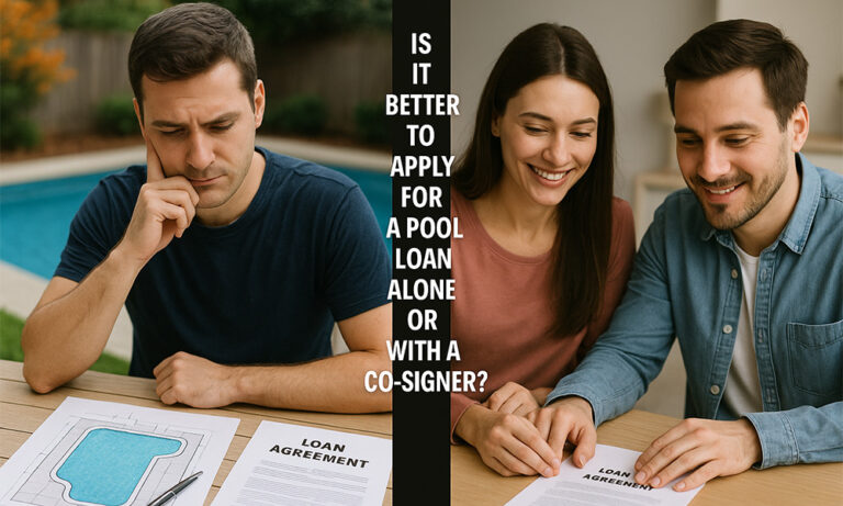Co Sign Questions Is It Better To Apply For A Pool Loan Alone Or With A Co-Signer?